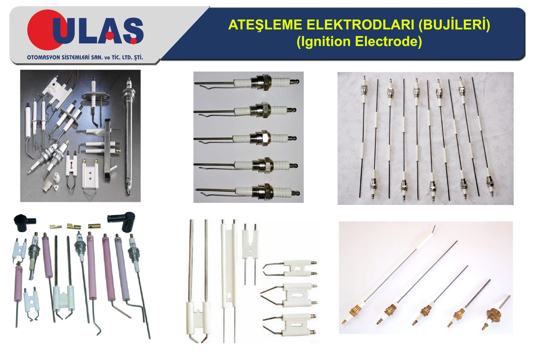 Elektrod İmalatı Buji İmalatı Brülör Bek Fırın Ocak Kombi - Ulaş Otomasyon